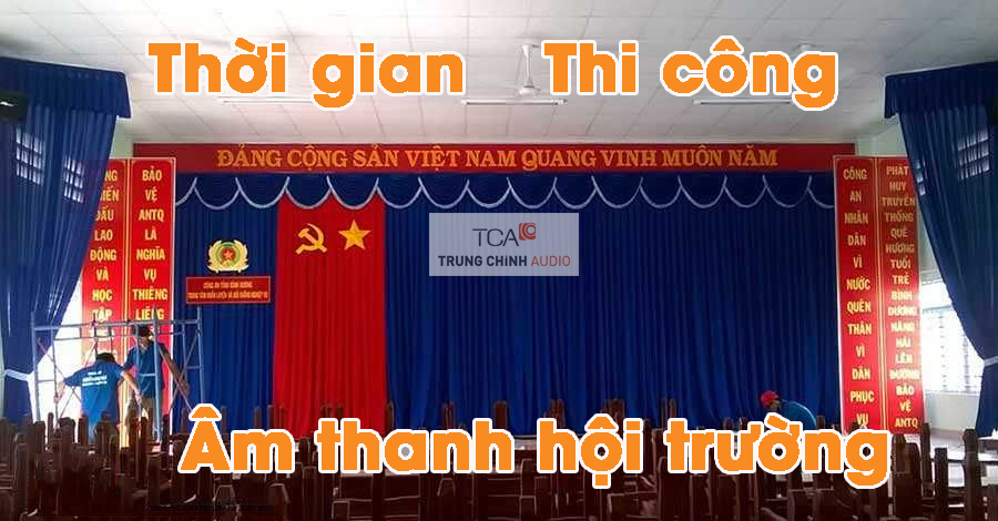 thời gian thi công hội trường