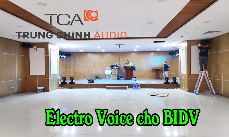 TCA bàn giao dự án âm thanh ánh sáng Electro Voice cho BIDV