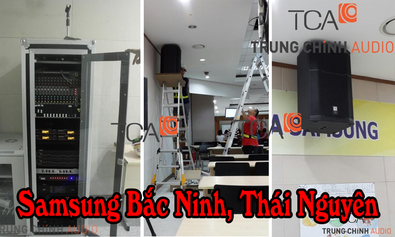 Thi công hệ thống âm thanh hội trường tại nhà máy Samsung Bắc Ninh, Thái Nguyên