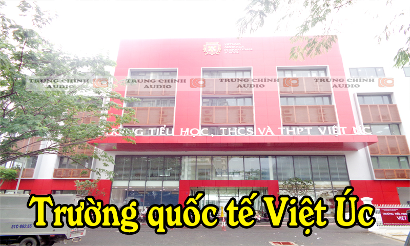 TCA hoàn thiện hệ thống âm thanh cho trường quốc tế Việt Úc