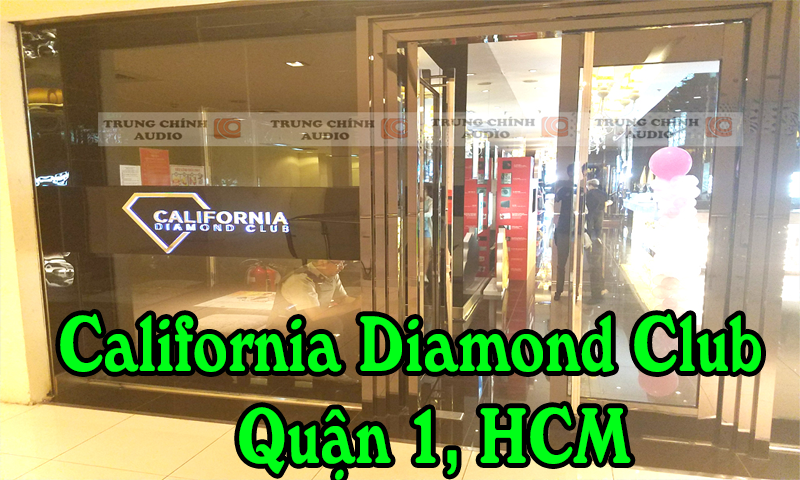 TCA lắp đặt âm thanh tại California Diamond Club Quận 1