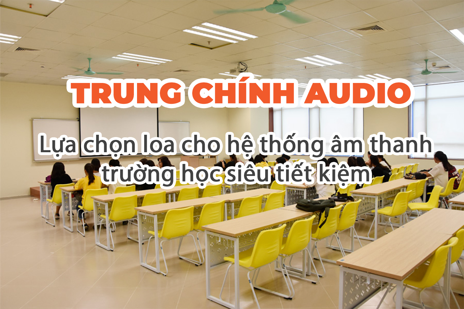 âm thanh lớp học