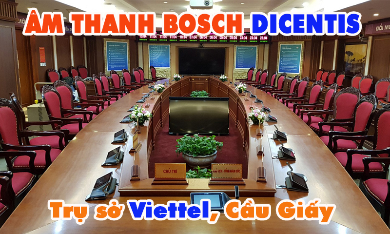 Hệ thống hội nghị Bosch không dây: Trụ sở Viettel mới, Cầu Giấy