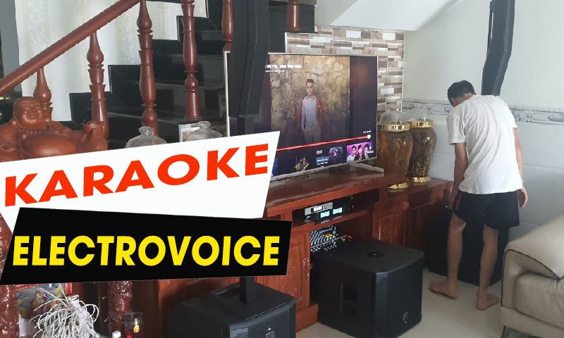Bộ dàn âm thanh karaoke gia đình cao cấp Electro Voice tại Bình Dương