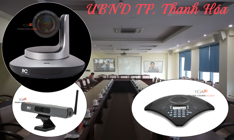 Phòng họp trực tuyến ITC hội nghị truyền hình: UBND TP. Thanh Hóa