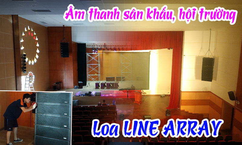 Lắp đặt loa array cho âm thanh hội trường, ánh sáng sân khấu