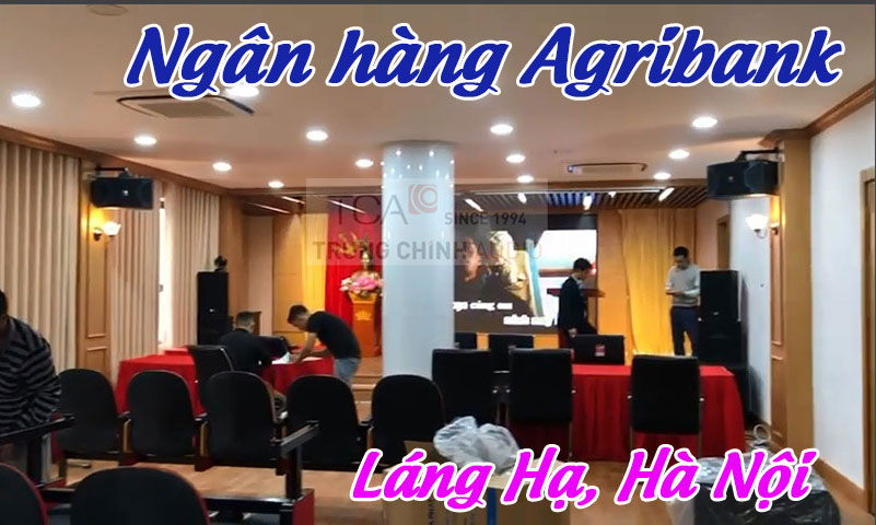 Dàn âm thanh loa amply hội trường phòng họp sân khấu: Agribank Láng Hạ, HN