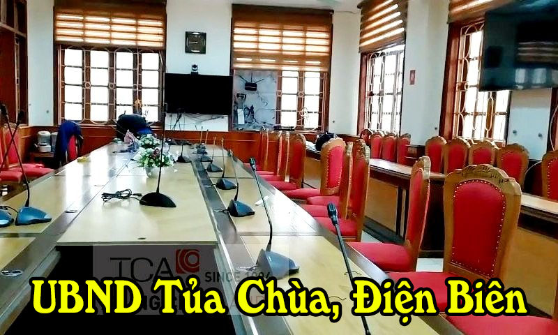 Giải pháp họp trực tuyến cơ quan nhà nước: UBND Tủa Chùa, Điện Biên