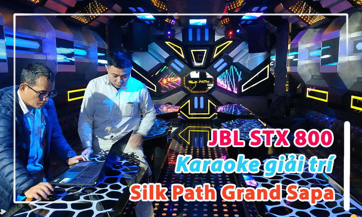 Hệ thống âm thanh phòng giải trí spa & resort loa JBL STX800 tại: Silk Path Grand Sapa