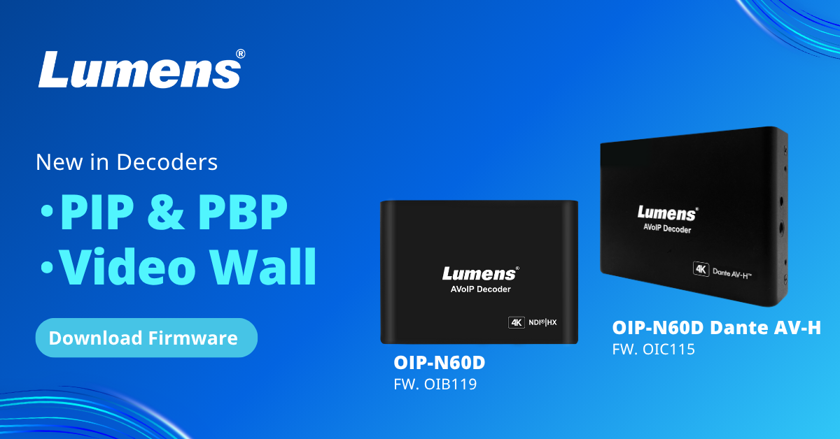 Lumens tiếp tục nâng cấp với loạt tính năng mới mạnh mẽ trên các bộ giải mã 4K
