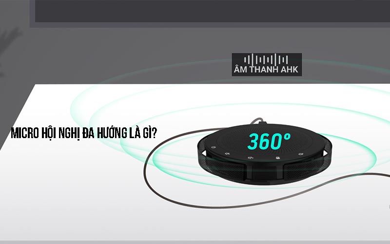 Micro hội nghị đa hướng là gì