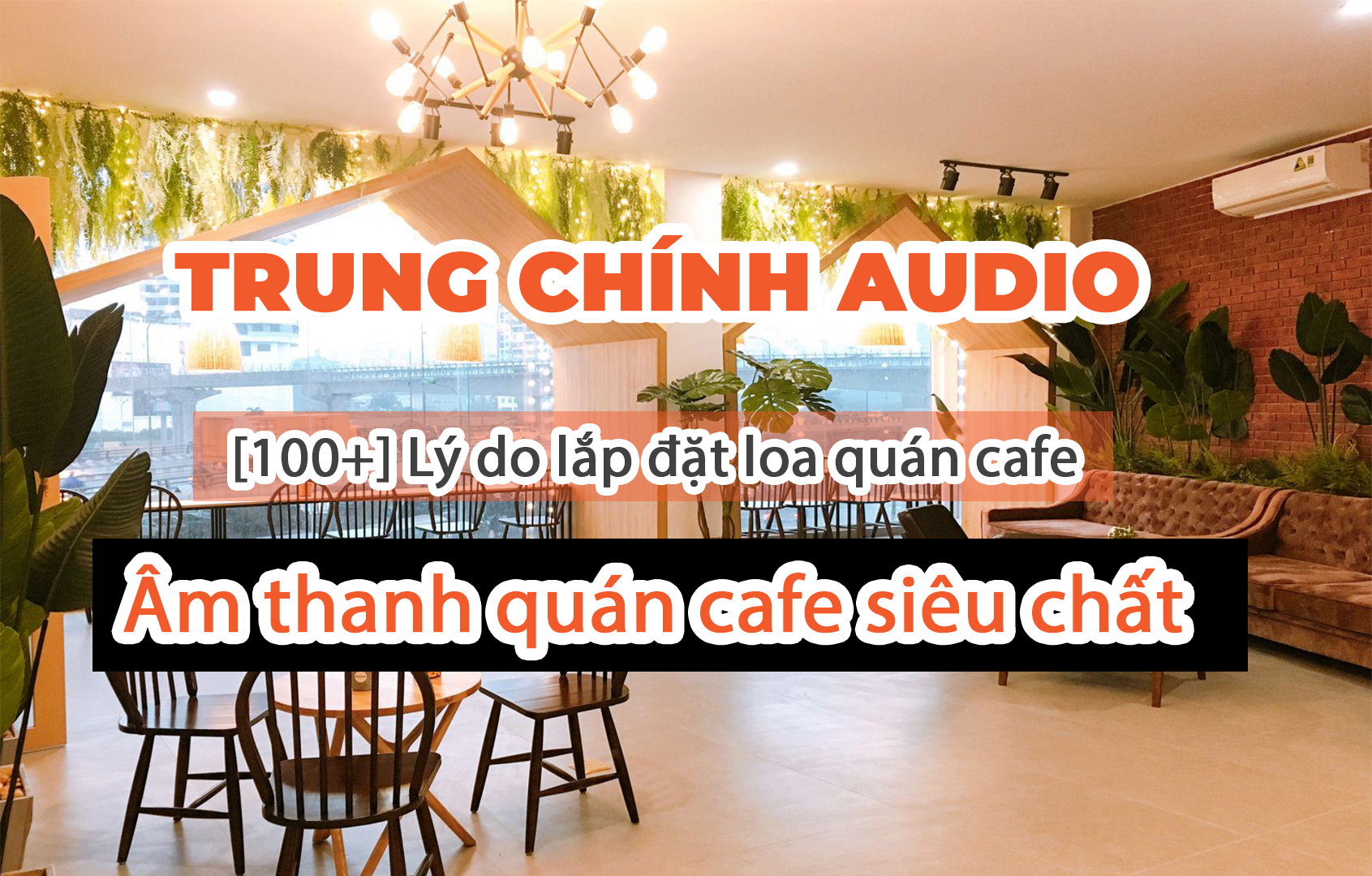 lắp đặt loa quán cafe