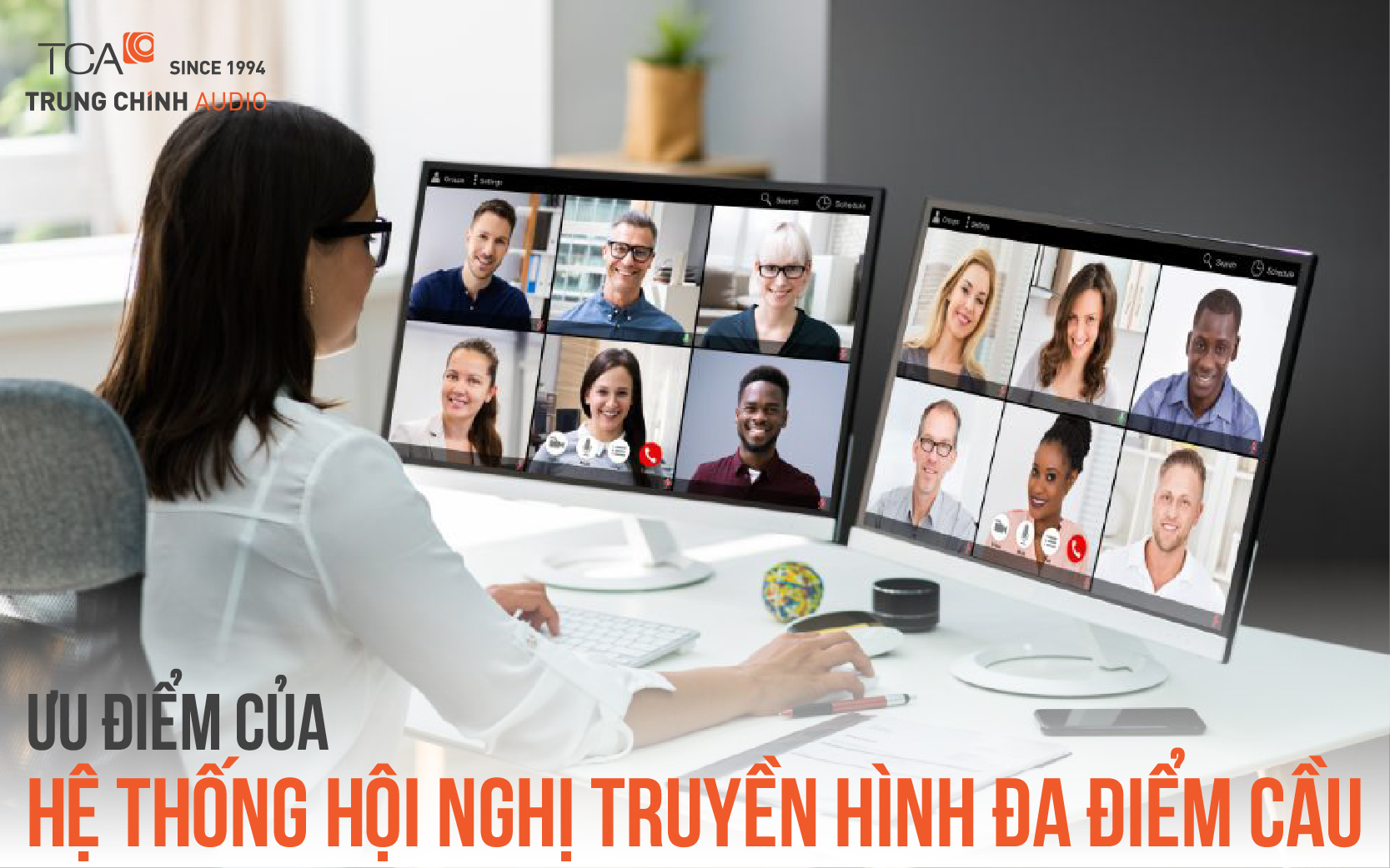 Ưu điểm hệ thống hội nghị truyền hình 5 điểm cầu