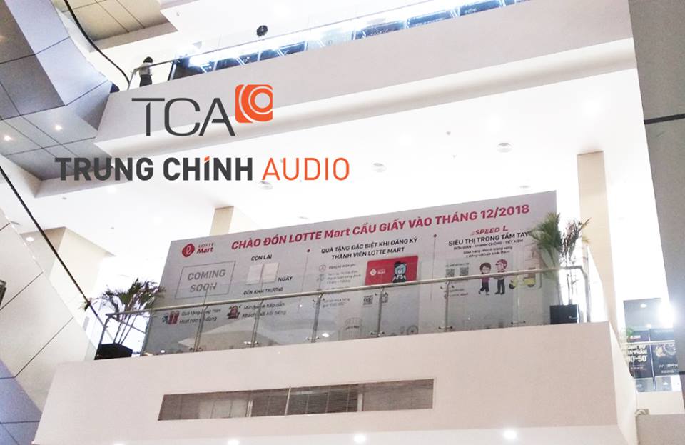 Thi công hệ thống âm thanh thông báo cho chuỗi trung tâm mua sắm Lotte Mart