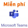 Gói phần mềm họp trực tuyến Microsoft Teams miễn phí