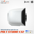 Thiết bị hội nghị trực tuyến Poly Studio X32