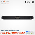 Thiết bị hội nghị trực tuyến Poly Studio X32